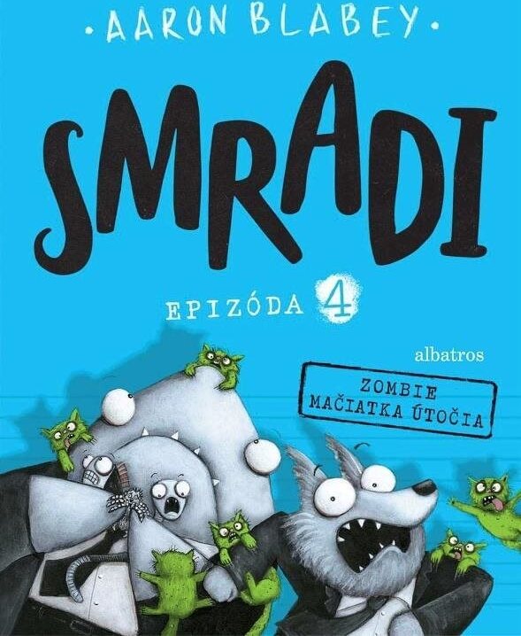 Smradi Epizóda 4: Zombie mačiatka útočia