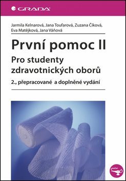 Prvá pomoc II: Pre lekárov - druhé, revidované a dokončené vydanie