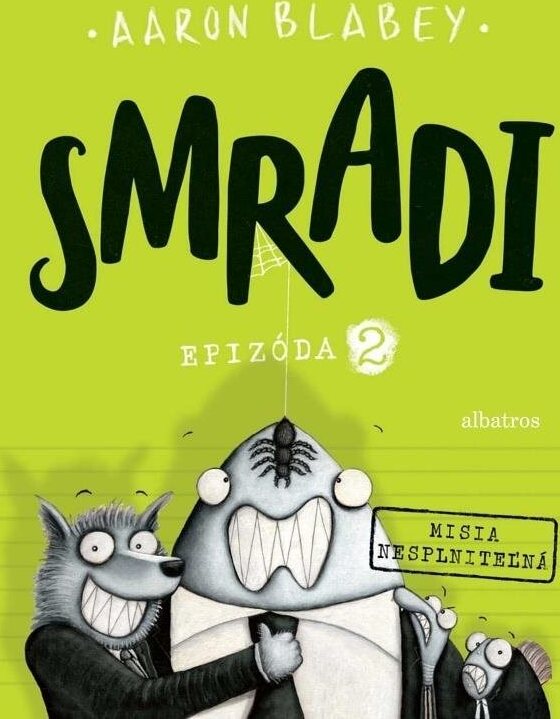 Smradi Epizóda 2: Misia nesplniteľná