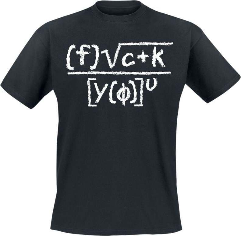Sprüche Fuck You Formel Tričko černá