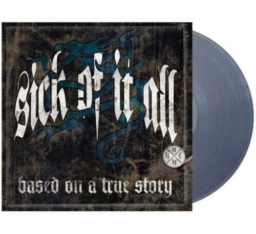 Sick Of It All Based on a true story LP standard