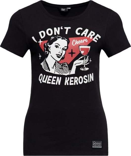 Queen Kerosin „I don‘t care“ T-shirt Dámské tričko černá