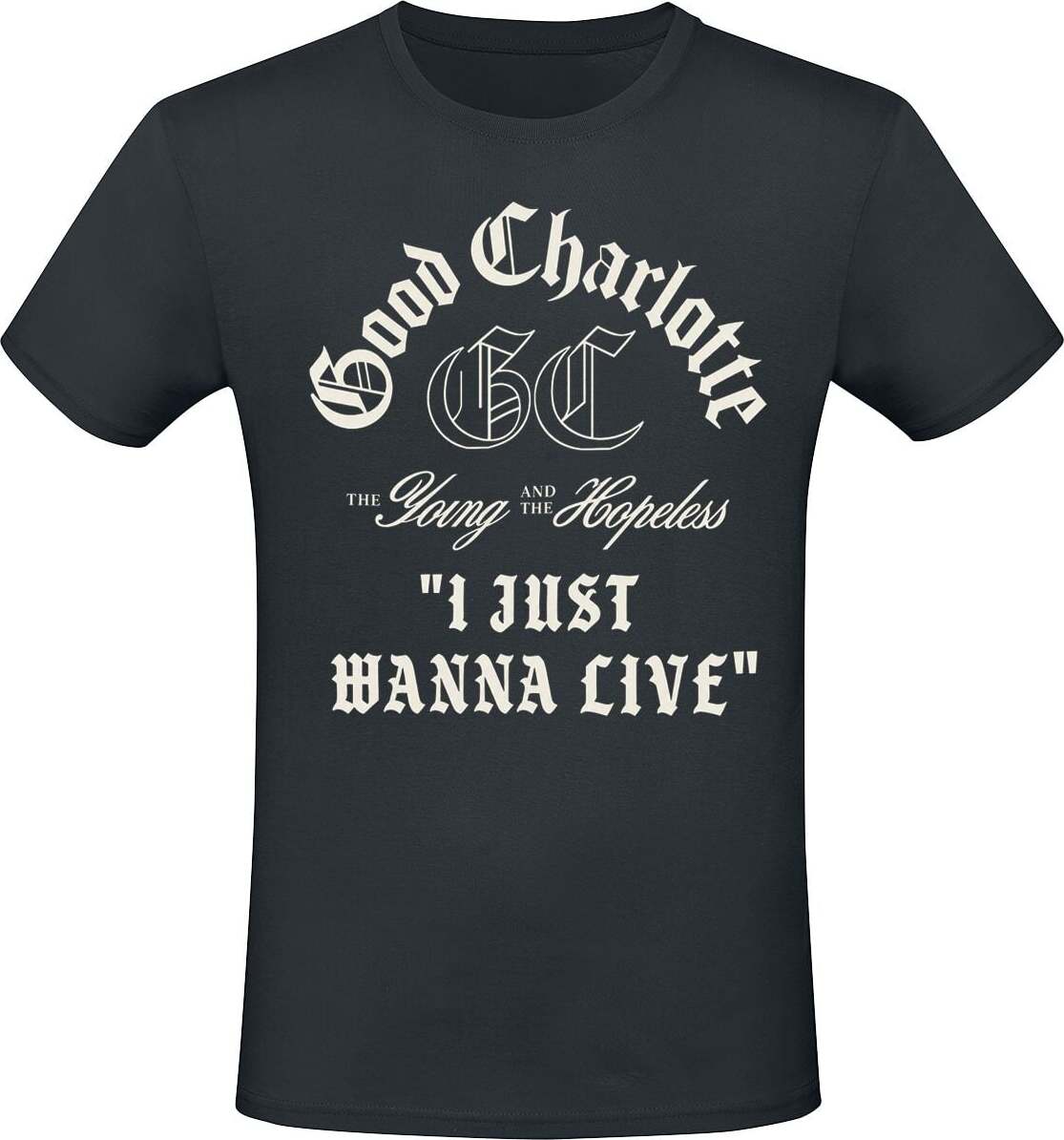 Good Charlotte I just wanna live Tričko černá